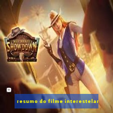 resumo do filme interestelar